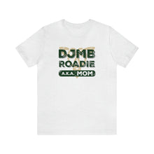 Load image into Gallery viewer, Dublin Jerome Marching Band Mom Roadie Women's Jersey Short Sleeve Tee