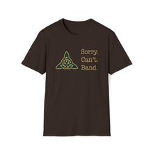 Load image into Gallery viewer, Dublin Jerome Marching Band Sorry Can't Band Softstyle Tee