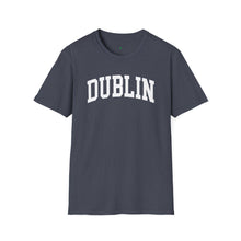 Load image into Gallery viewer, Dublin ADULT Super Soft T-Shirt