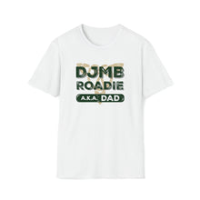 Load image into Gallery viewer, Dublin Jerome Marching Band Roadie Dad Softstyle T-Shirt