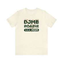 Load image into Gallery viewer, Dublin Jerome Marching Band Mom Roadie Women's Jersey Short Sleeve Tee