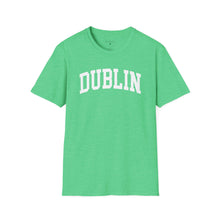 Load image into Gallery viewer, Dublin ADULT Super Soft T-Shirt