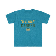 Load image into Gallery viewer, Karrer We Are ADULT Super Soft T-Shirt
