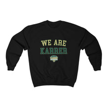 Load image into Gallery viewer, We Are Karrer Adult Crewneck