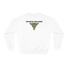 Load image into Gallery viewer, Dublin Jerome Marching Band Celtic  &quot;I&#39;m With The Band&quot; Super Soft Crewneck Sweatshirt
