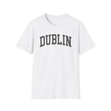 Load image into Gallery viewer, Dublin ADULT Super Soft T-Shirt
