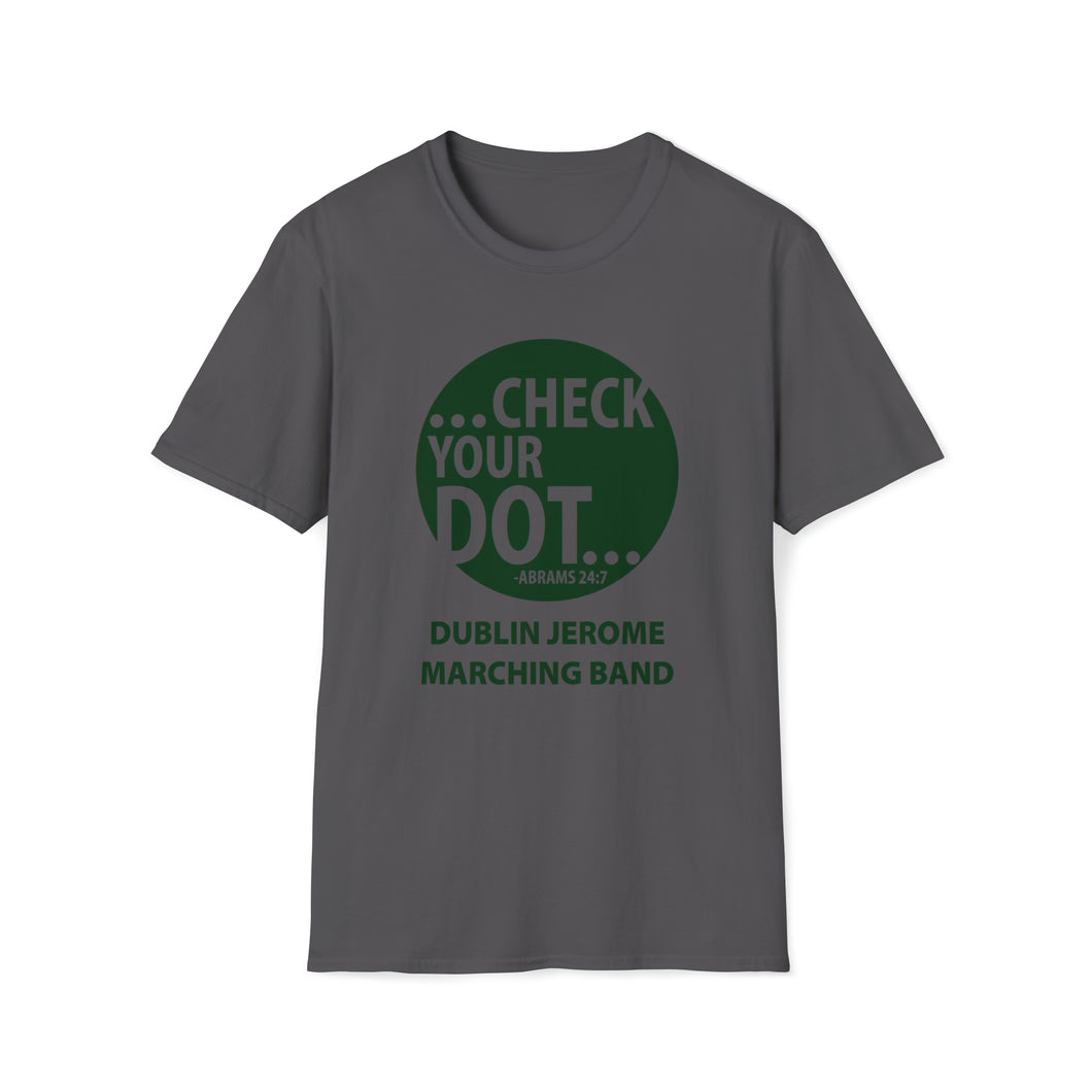 Dublin Jerome Marching Band Check Your Dot Softstyle T-Shirt