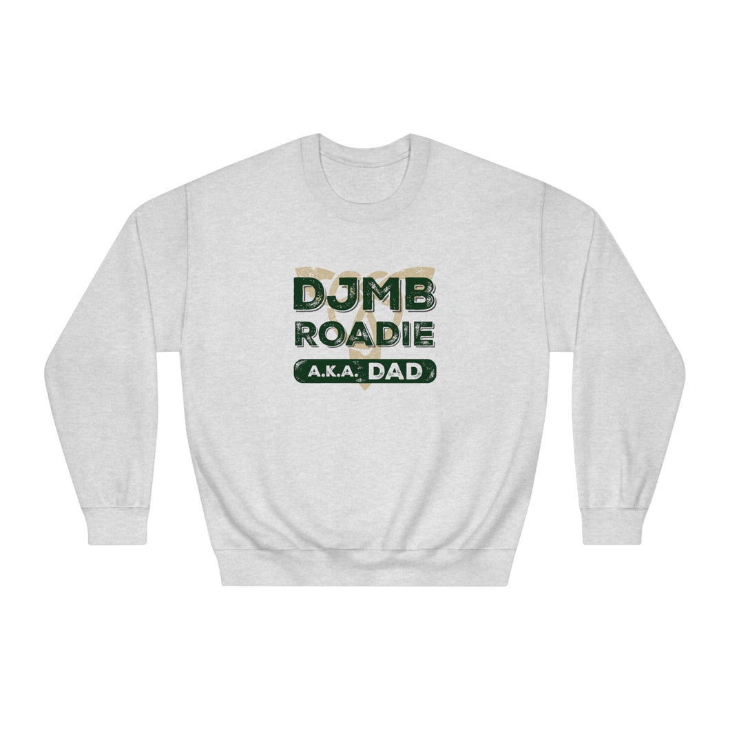 Dublin Jerome Marching Band Roadie Dad Super Soft Crewneck Sweatshirt